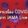 สรุปสาระเรื่อง COVID-19 จาก JAMA Live